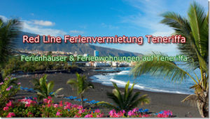 Red Line Ferienvermietung Teneriffa. Ferienwohnungen und Ferienhäuser auf Teneriffa.